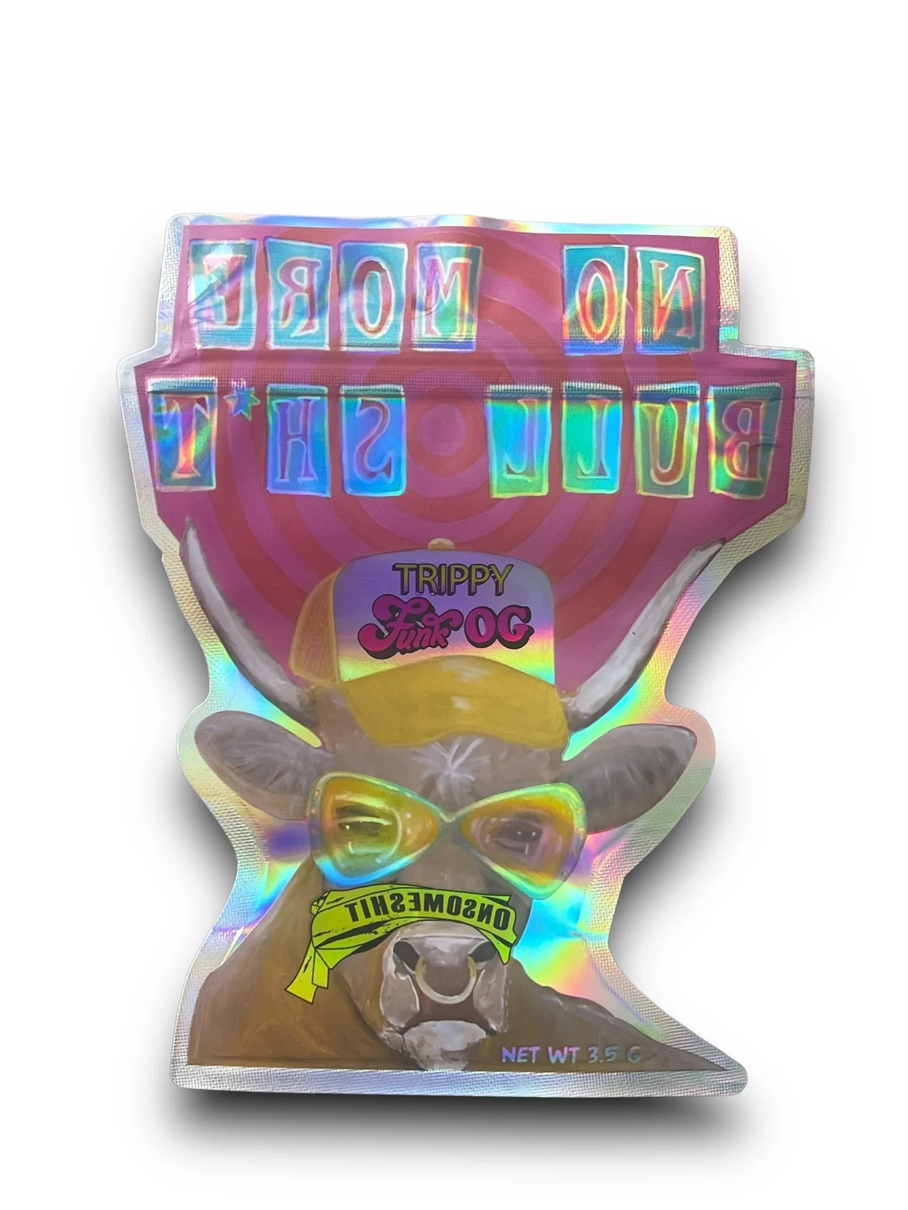 No more bullshit Trippy Funk OG 3.5G Mylar Bags- On Some Shit - Black Unicorn Hub