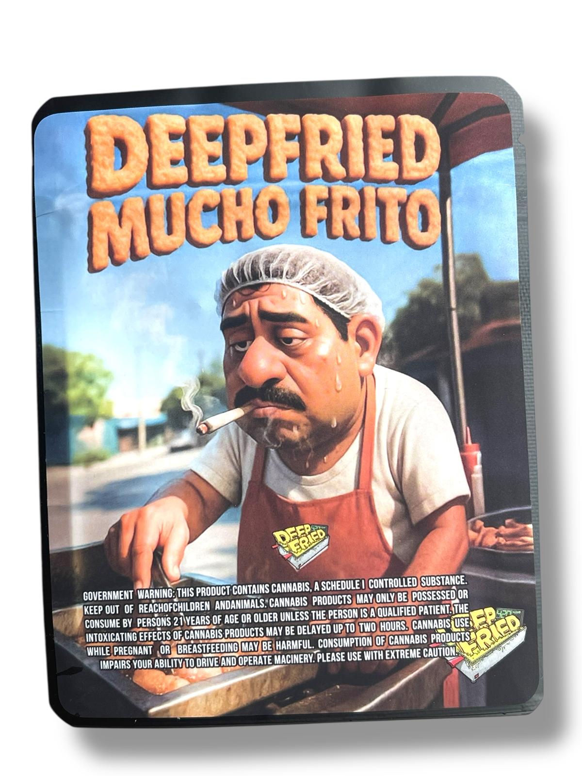 Deep fried Mucho Frito 3.5G Sticker Mylar Bags