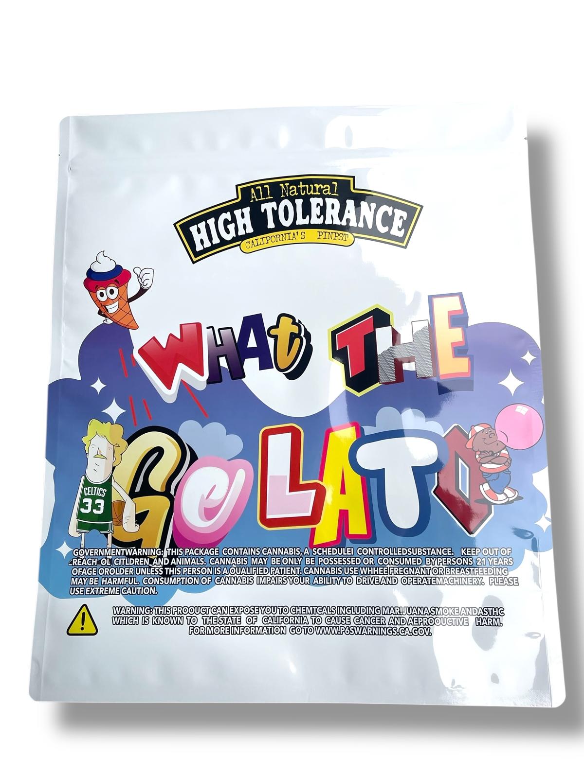 What The Gelato - 1lb Mylar Bags - High Tolerance
