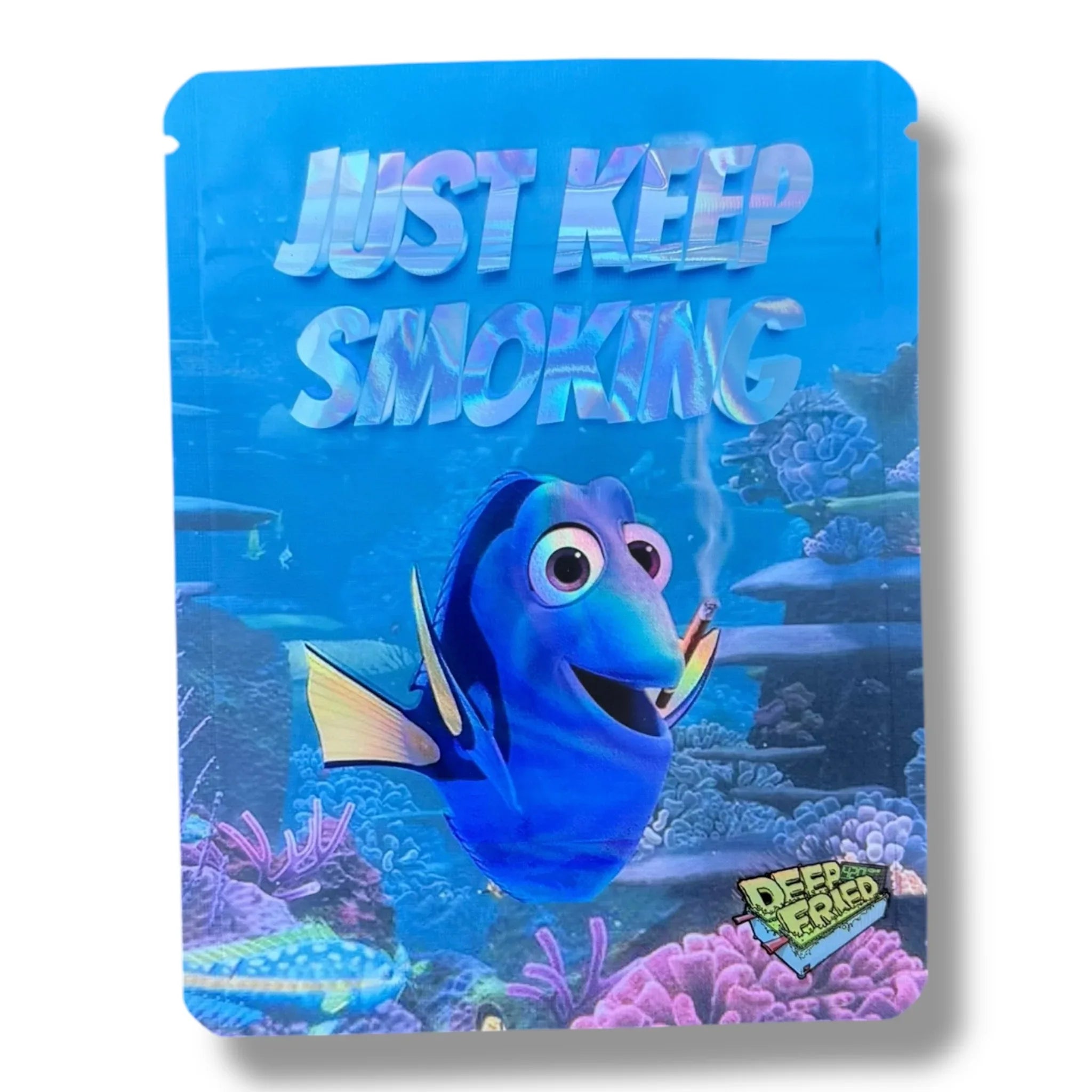 Deep Fried Just Keep Smoking 3.5g Sticker Mylar Bag- Packaging Only - Black Unicorn Hub